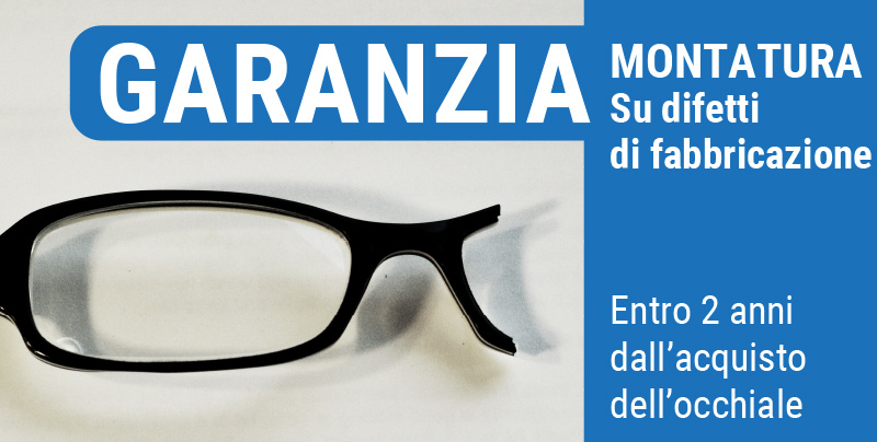 Garanzia montatura su difetti di fabbricazione, Centri Ottici Associati, Centro Ottico Castelmaggiore, Bologna